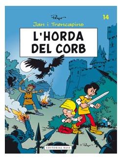 JAN I TRENCAPINS 14. L&rsquo;HORDA DEL CORB (CATALAN)