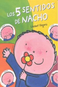 Los cinco sentidos de Nacho