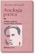 ANTOLOGIA POETICA MACHADO