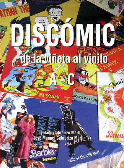 DISC�MIC. De la vi�eta al vinilo. A-C