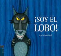 Soy el lobo!