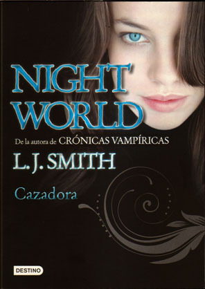 Night World: CAZADORA