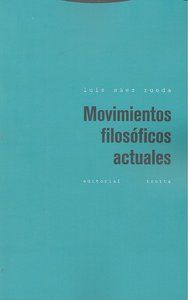 Movimientos Filosoficos Actuales