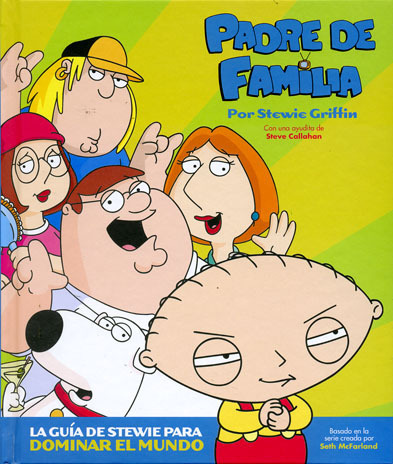 PADRE DE FAMLIA: LA GUA DE STEWIE PARA DOMINAR EL MUNDO