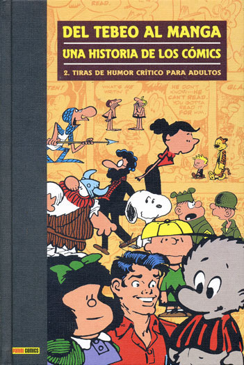 DEL TEBEO AL MANGA. UNA HISTORIA DE LOS CÓMICS #2: Tiras de humor crítico para adultos