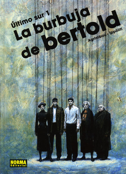 ltimo Sur # 1: LA BURBUJA DE BERTOLD