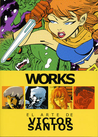 WORKS. El Arte de VICTOR SANTOS