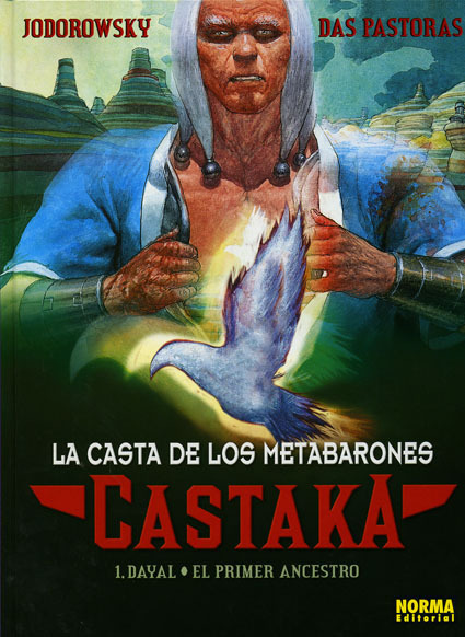 La Casta de los Metabarones: CASTAKA # 1: Dayal, el Primer Ancestro