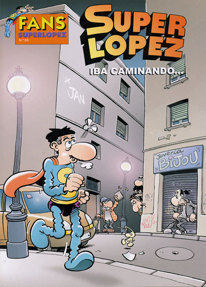 COL FANS - SUPERLOPEZ #50: IBA CAMINANDO