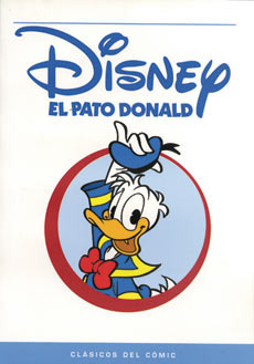 Portada de Clásicos del cómic: DISNEY: EL PATO DONALD