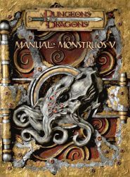 DUNGEONS AND DRAGONS: MANUAL DE MONSTRUOS V