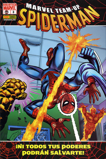 MARVEL TEAM-UP SPIDERMAN # 03: Ni todos tus poderes podrn salvarte!