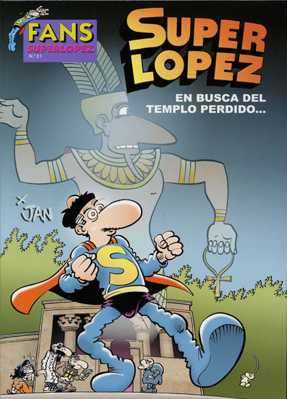 COL FANS - SUPERLOPEZ #51: EN BUSCA DEL TEMPLO PERDIDO
