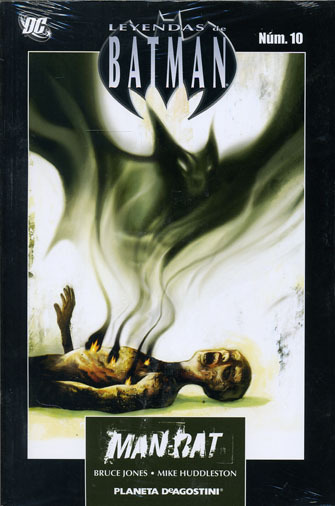 LEYENDAS DE BATMAN # 10: Man-Bat