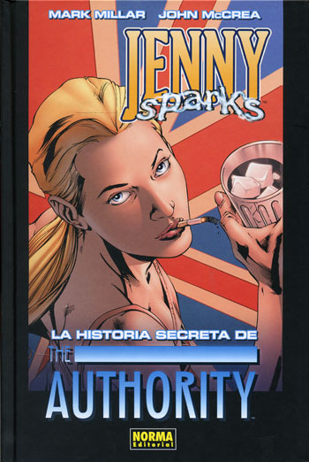 JENNY SPARKS. LA HISTORIA SECRETA DE THE AUTHORITY