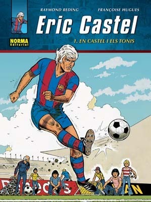 ERIC CASTEL # 1 (en cataln). Eric i els Tonis