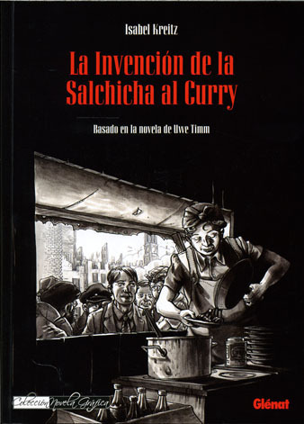 LA INVENCIN DE LA SALCHICHA AL CURRY