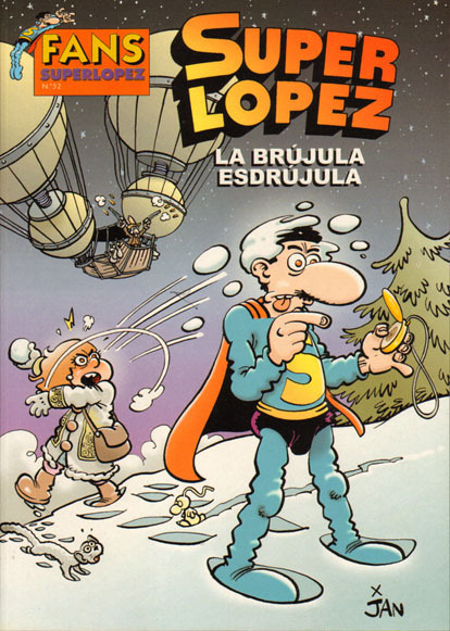COL FANS - SUPERLOPEZ #52: LA BRUJULA ESDRUJULA