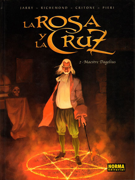 LA ROSA Y LA CRUZ # 2 Maestre Dagelius