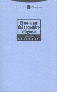 El no-lugar del encuentro religioso