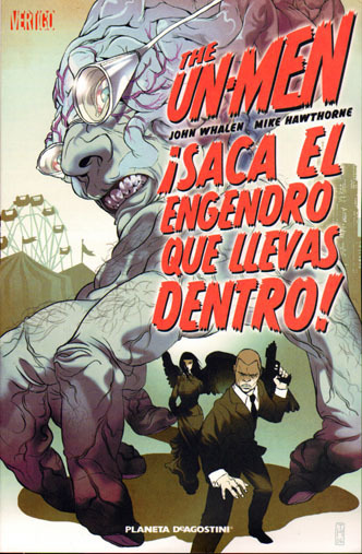 THE UN-MEN. Saca el Engendro que llevas dentro!