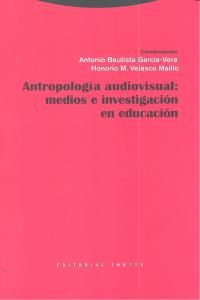 Antropologa visual : medios e investigacin en educacin