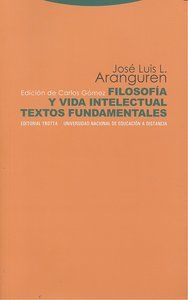 Filosofa y vida intelectual : textos fundamentales