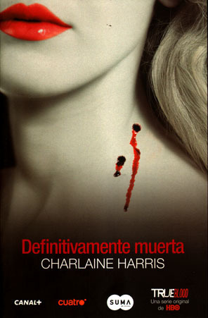 Sookie Stackhouse # 6: DEFINITIVAMENTE MUERTA (True Blood)