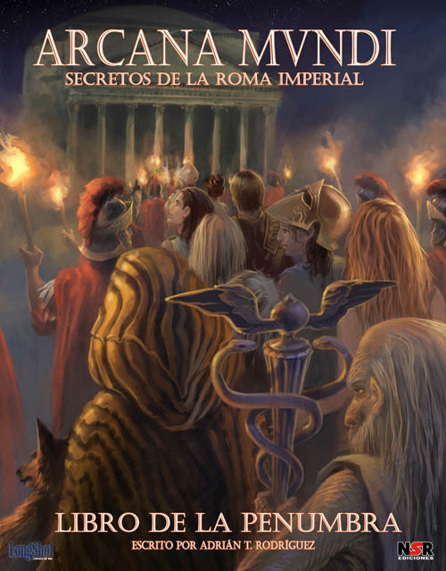 ARCANA MUNDI - LIBRO DE LA PENUMBRA - ROL- SECRETOS DE LA ROMA IMPERIAL