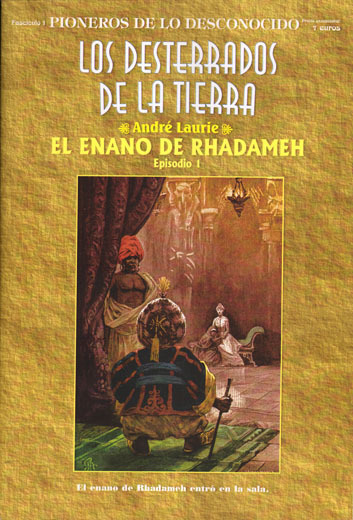 LOS DESTERRADOS DE LA TIERRA # 1. El Enano de Rhadameh