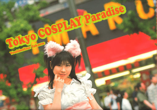 TOKYO COSPLAY PARADISE