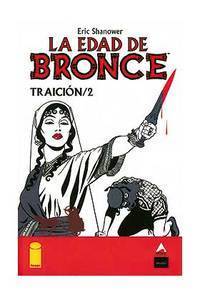 LA EDAD DE BRONCE #8 - TRAICIN 2
