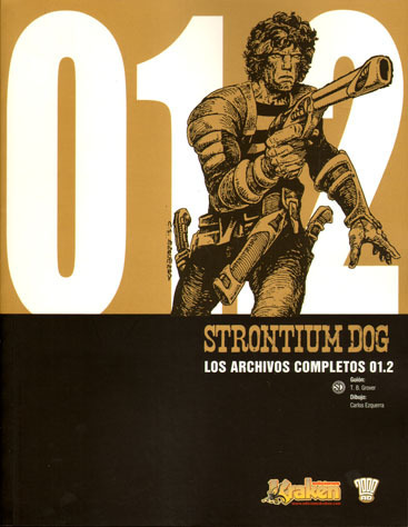 STRONTIUM DOG. LOS ARCHIVOS COMPLETOS 01.2