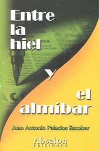 Entre la hiel y el almbar