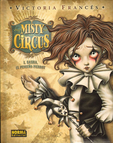 MISTY CIRCUS # 1 (de 6). Sasha, el pequeo Pierrot