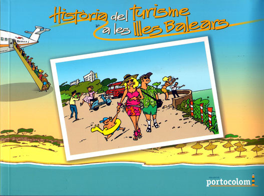 HISTORIA DEL TURISME A LES ILLES BALEARS (cataln)