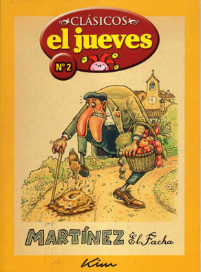 Clsicos EL JUEVES # 02. Martinez el facha