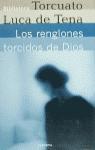 RENGLONES TORCIDOS DE DIOS (T)