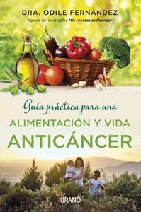 Guia Practica Para Una Alimentacion Y Vida Anticancer