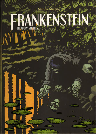 FRANKENSTEIN de Mary Shelley. La Novela Grfica