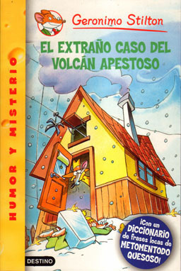 Geronimo Stilton 39. EL EXTRAO CASO DEL VOLCAN APESTOSO