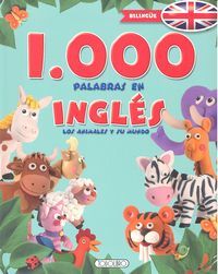 1000 palabras en ingls, los animales y su mundo