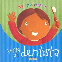 Mi primera visita al dentista