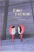 El amor y la amistad