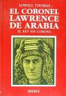 El Coronel Lawrence de Arabia