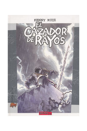 EL CAZADOR DE RAYOS # 1