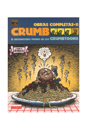 OBRAS COMPLETAS #11 CRUMB: El desquiciado mundo de los crumbtoons