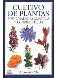 Cultivo de plantas medicinales, aromticas y condimenticias