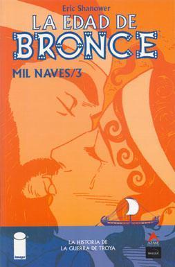 LA EDAD DE BRONCE #3 - MIL NAVES 3