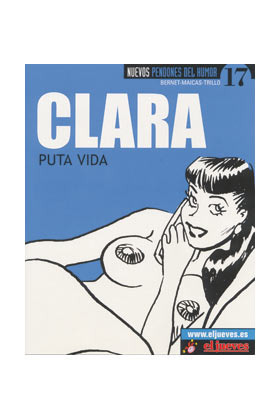 NUEVOS PENDONES DEL HUMOR #17 - CLARA Puta Vida